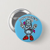 Sei nicht salzig button (Vorne & Hinten)