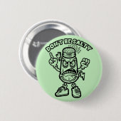 Sei nicht salzig, lustige Illustration Button (Vorne & Hinten)