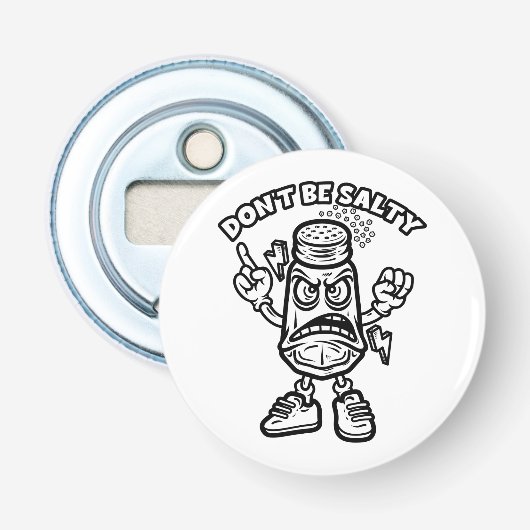 Sei nicht salzig, lustige Illustration Flaschenöffner (Vorderseite)