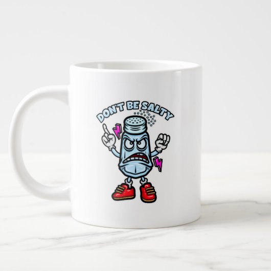 Sei nicht salzig, lustige Illustration Jumbo-Tasse (Links)