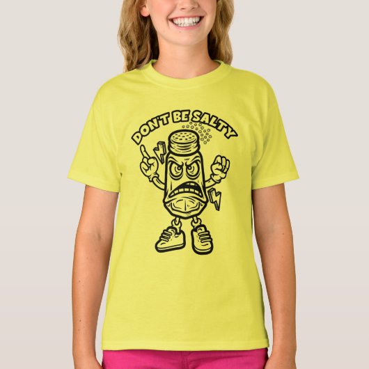 Sei nicht salzig, lustige Illustration T-Shirt (Vorderseite)