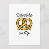 Sei nicht salzig postkarte (Vorderseite)