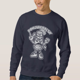 Sei nicht salzig sweatshirt