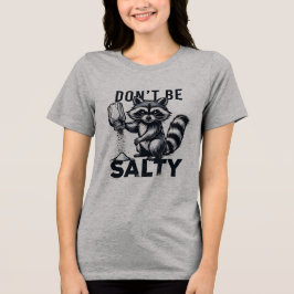 Sei nicht salzig Tri-Blend shirt