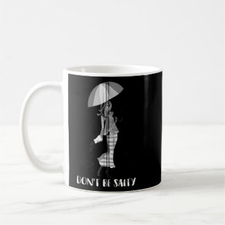 Sei nicht salzige Coole Sassy Females Zip Kaffeetasse