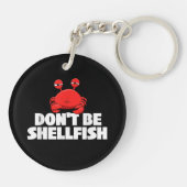Sei nicht Schalentiere Krebstiere Lover Cr Schlüsselanhänger (Rückseite)