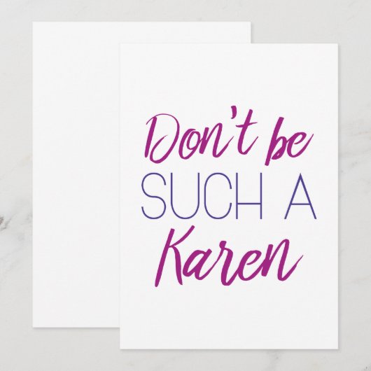 Sei nicht so ein Karen! Dankeskarte (Vorne/Hinten)