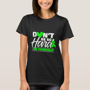 Sei nicht so fleißig bei der Bewusstseinsbildung f T-Shirt