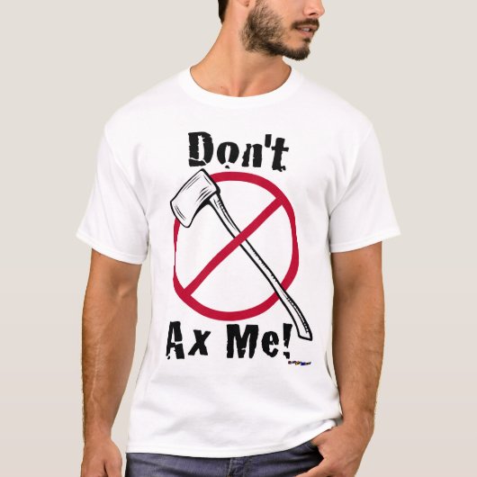 Sei nicht so untrös! Ax & Red Circle T-Shirt (Vorderseite)