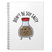 Sei nicht soy Salty Funny Soy Sauce Pun Notizblock (Vorderseite)