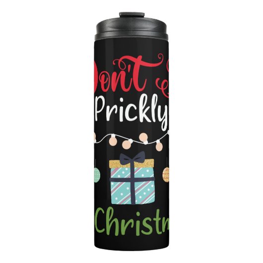 Sei nicht stachelig - Lustiges Weihnachten Thermosbecher (Vorderseite)