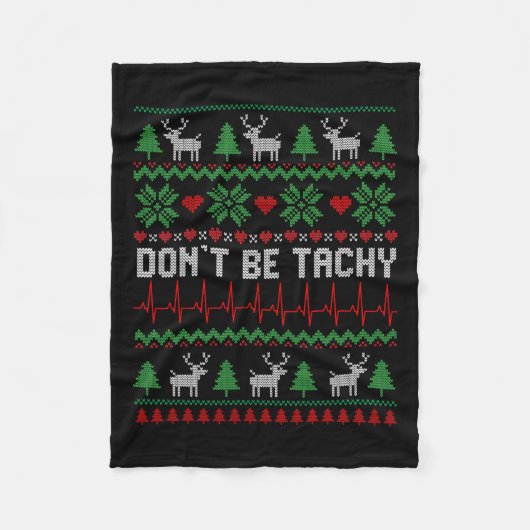 Sei nicht tachy Cardiac Nurse Ugly Weihnachtskardi Fleecedecke (Vorderseite)