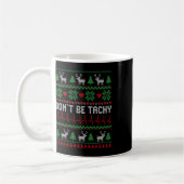 Sei nicht tachy Cardiac Nurse Ugly Weihnachtskardi Kaffeetasse (Links)