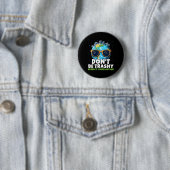 Sei nicht untätig und respektiere deine Mutter. Button (Beispiel)