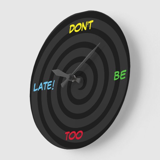 "Sei nicht zu spät!" [Sondertext] Pop-Uhr-Gesicht Große Wanduhr (Winkel)