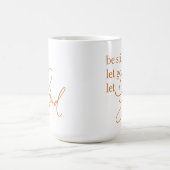 Sei noch Gelassen Lass Gott Christlich Kaffeetasse (Mittel)