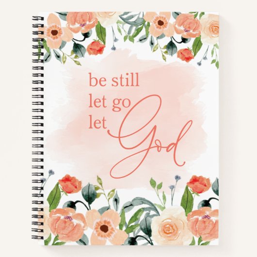 Sei noch Gelassen Lass Gott Notizblock (Vorderseite)