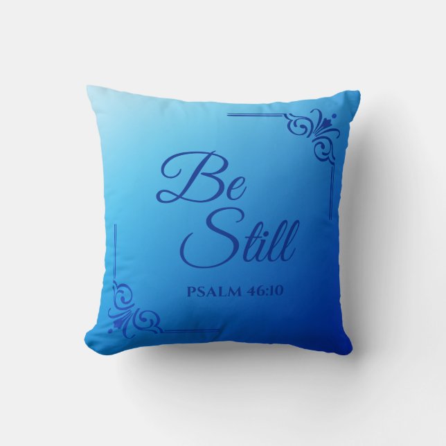 Sei noch Psalm 46:10 Blau Kissen (Vorderseite)