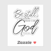 Sei noch Psalm 46:10 Moderne Schrift Aufkleber (Blatt)