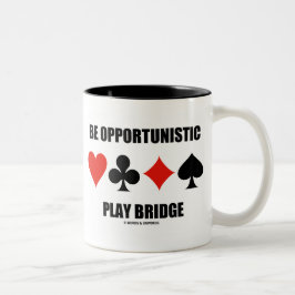 Sei Opportunistisch Play Bridge (vier Card Anzug) Zweifarbige Tasse
