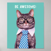 "Sei PHANTASTISCH!" Cat Krawatte & Brille, Aquamar Poster (Vorne)