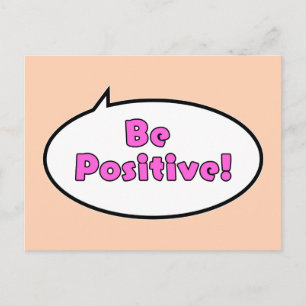 Sei positiv! postkarte