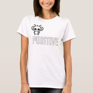 Sei positiv :) T-Shirt