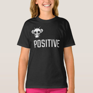 Sei positiv :) T-Shirt