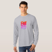 Sei positiv T-Shirt (Vorne ganz)