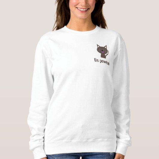 'Sei powtenti' Sweatshirt (Vorderseite)
