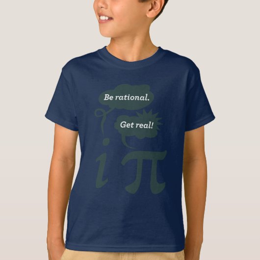 Sei rational! Werde echt! T-Shirt (Vorderseite)