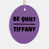 Sei ruhig Tiffany Keramikornament (Rechts)