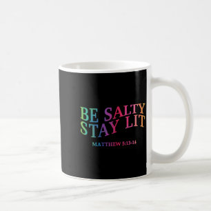 Sei salzig Bleibe, es sei Christlich Jesus Gott, d Kaffeetasse