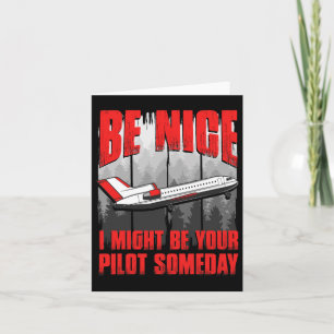 Sei schön, dass ich eines Tages dein Pilot sein kö Karte