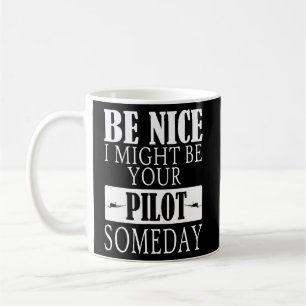 Sei schön, dass ich vielleicht eines Tages dein Pi Kaffeetasse