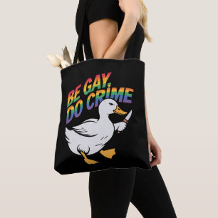 Sei Schwul, Mach Verbrechen Lustige Gans Regenboge Tasche