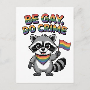Sei schwul, mach Verbrechen Lustiger wilder Waschb Postkarte