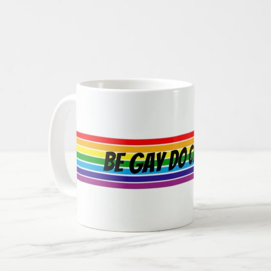 Sei schwul oder verbrechen kaffeetasse (Vorderseite Links)