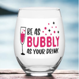 Sei so blass wie dein Getränk! Weinglas Ohne Stiel