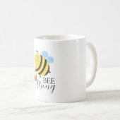Sei stark, ein Summen der Positivität Kaffeetasse (VorderseiteRechts)