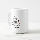 Sei stark, ich flüsterte auf einem Kaffee zu mir Kaffeetasse (Vorderseite Links)