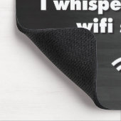 Sei stark, ich flüsterte zu meinem WiFi-Signal Mousepad (Ecke)
