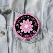 Sei stark Rosa Blumen-Bewusstseins-Design Button (Beispiel)