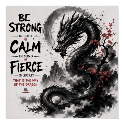 Sei stark, ruhig und wildes Drache Poster (Vorderseite)