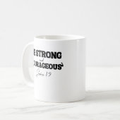 Sei stark und mutig - Joshua 1:9 Kaffeetasse (Vorderseite Links)