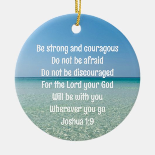 Sei stark und mutig schöner Christlicher Strand Keramik Ornament (Vorne)