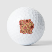 Sei stark wie Kaffee | motivierend Angebot Golfball (Vorderseite)