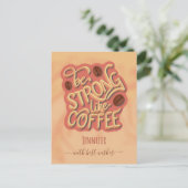 Sei stark wie Kaffee | motivierend Angebot Postkarte (Stehend Vorderseite)
