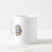 Sei stärker als deine Ausreden abstraktes Design Kaffeetasse (Vorderseite Links)