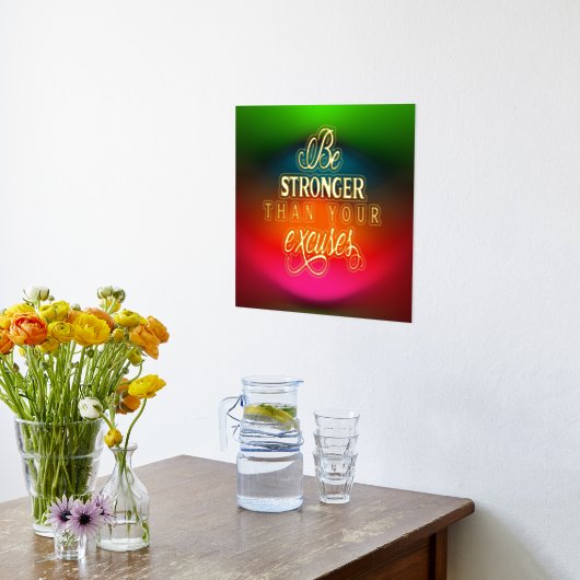 Sei stärker als deine Ausreden farbenfroh Abstrakt Foliendrucke (Ablage(Küche))